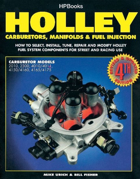 Book - Holley Carburetors, Manifolds, and Fuel Injection - 192 Pages - Paperback - Each