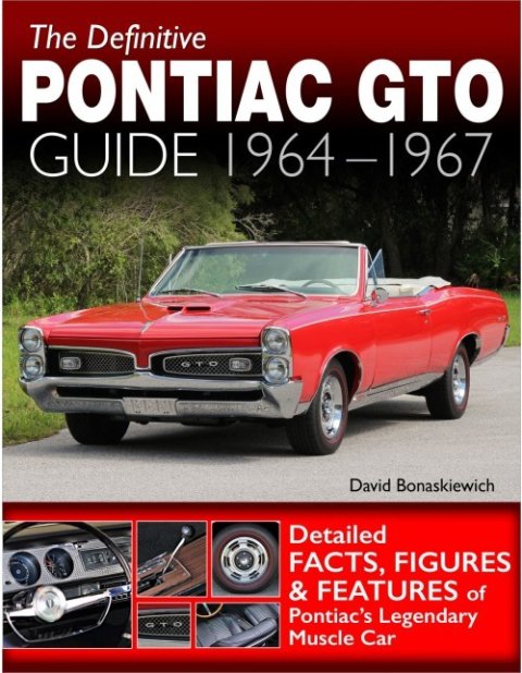 Book - The Definitive Pontiac GTO Guide 1964-67 - 192 Pages - Paperback - Each