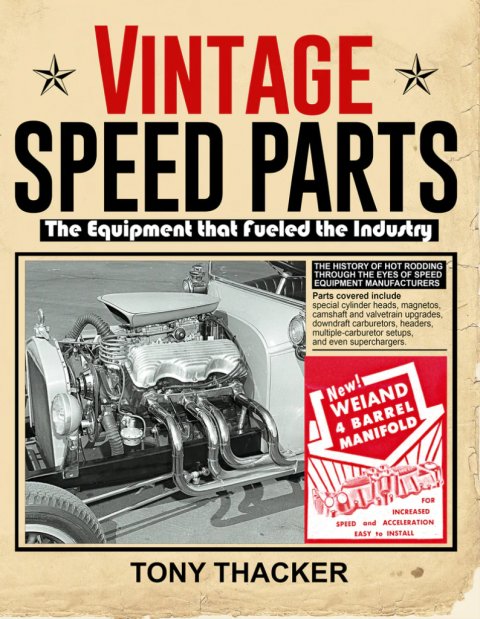 Book - Vintage Speed Parts: The Equipment That Fueled the Industry - 192 Pages - Paperback - Each