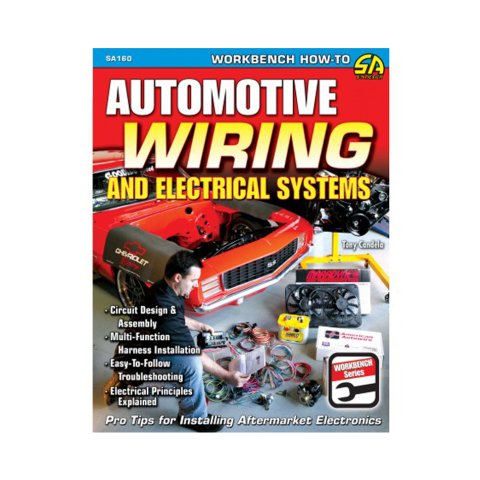 Book - Automotive Wiring and Electrical Systems (Workbench Series) - 144 Pages - Paperback - Each
