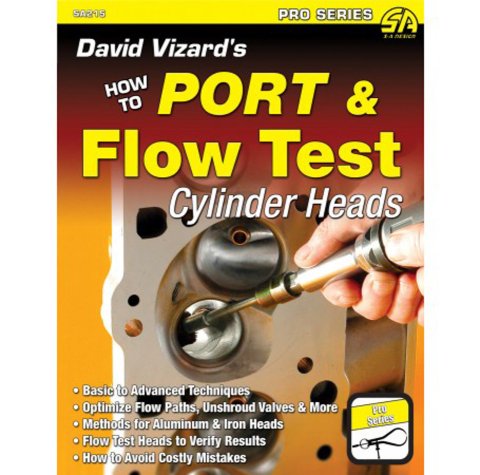 Book - David Vizard's How to Port & Flow Test Cylinder Heads - 160 Pages - Paperback - Each