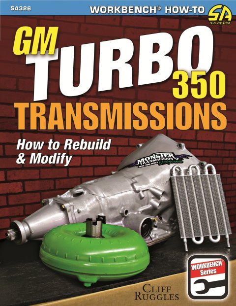 Book - GM Turbo 350 Transmissions: How To Rebuild and Modify - 144 Pages - Paperback - Each