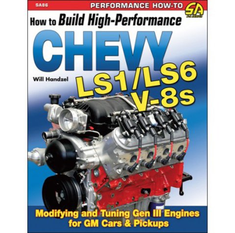 Book - How to Build High-Performance Chevy LS1/LS6 V-8s - 160 Pages - Paperback - Each