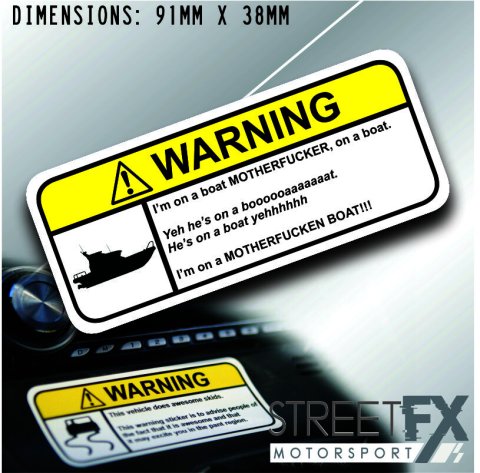 IM ON A BOAT VISOR Warning Sticker Decal