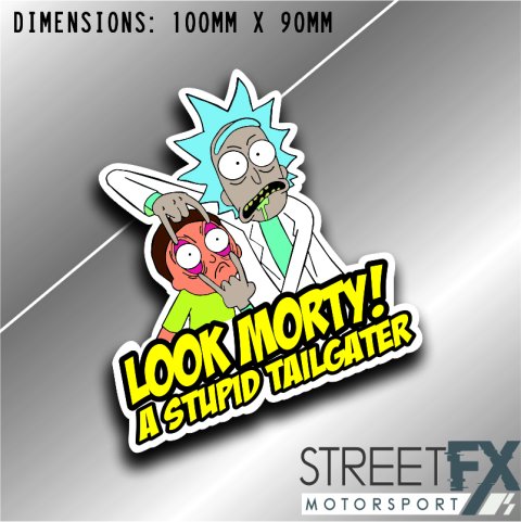 Look Morty A Stupid Tailgater Sticker Funny Culture Vinyl Meme Quirky Car  4x4