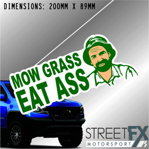 Jim's Mow Grass Eat Ass Sticker Funny Culture Aussie Meme Quirky Car  4x4