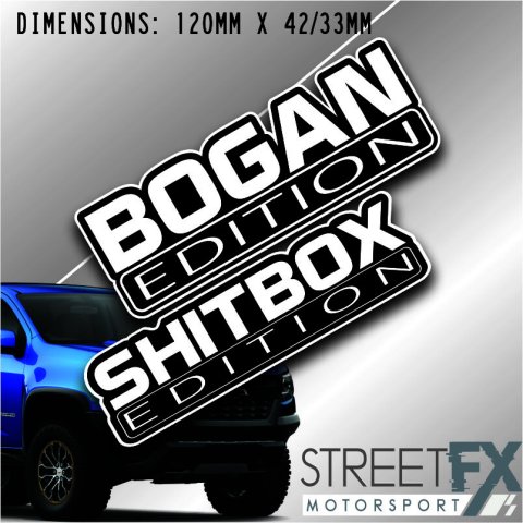 Shitbox + Bogan Edition Sticker Funny Humour Car  Truck Ute  4x4 Pop Culture