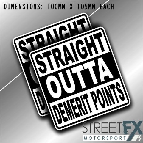 Straight Outta Demerit Points Sticker Graphic bumper window jdm car ute aussie