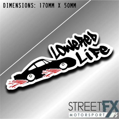 Lowered Life 170m x 50mm Sticker Graphic bumper window jdm v8 car ute aussie
