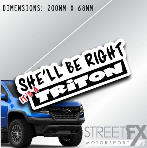 She'll Be Right Triton Sticker Decal 4x4 4WD Camping Caravan Trade Adventure