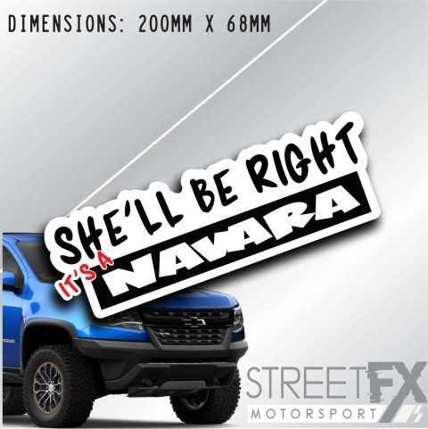 She'll Be Right Navara Sticker Decal 4x4 4WD Camping Caravan Trade Adventure