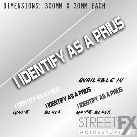 I Identify as a Prius Sticker Matte Black Funny Humour Car  Truck  4x4 Pop