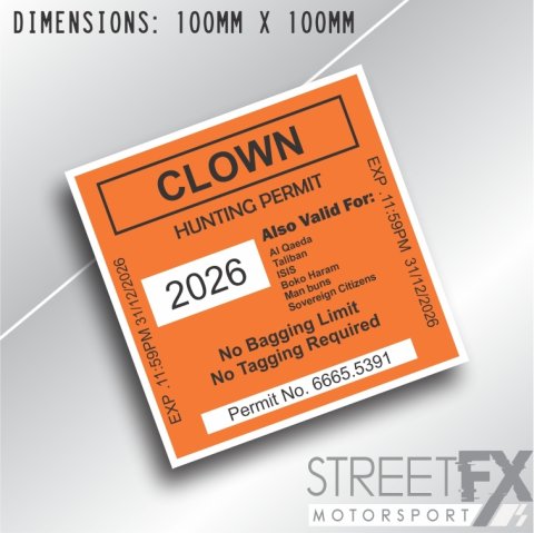 Clown Hunting Permit Sticker Comedy Humour Funny JOKE FAKE NOT REAL