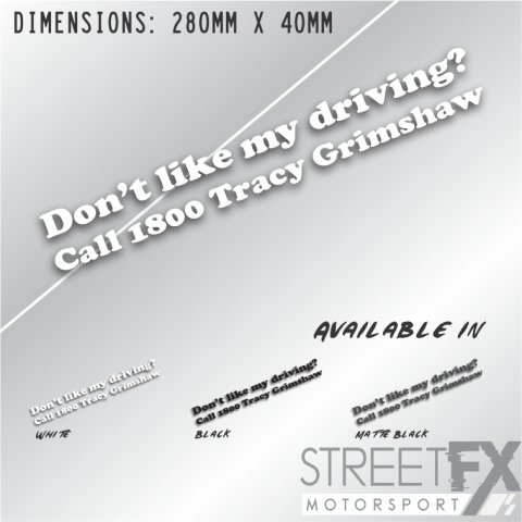 Don't like my Driving call 1800 Tracy Grimshaw Sticker Black Funny meme car 4x4