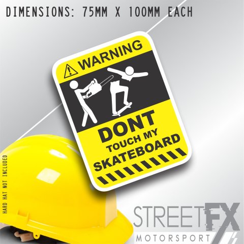 Don't touch my skateboard Sticker Funny Meme skater Decal spot olly