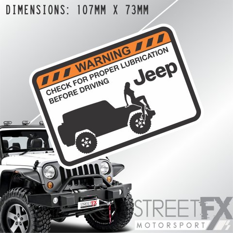 Check for Proper lubrication for Jeep Wranlger Renegade Sexy Offroad Funny