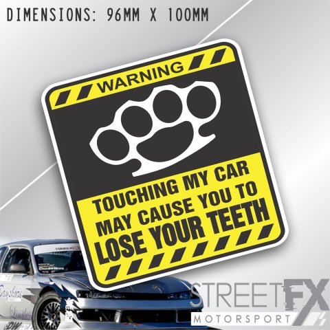 Touch my Car Lose your teeth Sticker Funny Decal Warning Car JDM V8 Classic Pain