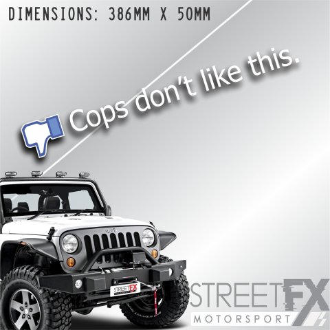 Cops Don't Like this Sticker Facebook Decal JDM Drift Bumper Window Police 4x4