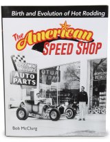 Book - The American Speed Shop: Birth and Evolution of Hot Rodding - 192 Pages - Hardcover - Each thumbnail 1