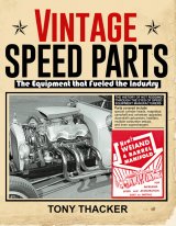Book - Vintage Speed Parts: The Equipment That Fueled the Industry - 192 Pages - Paperback - Each thumbnail 1